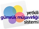 Yetkilendirilmiş Gümrük Müşaviri Sistemi