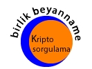 Birlik Beyanname Kripto Sorgulama