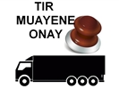 TIR Muayene Onay